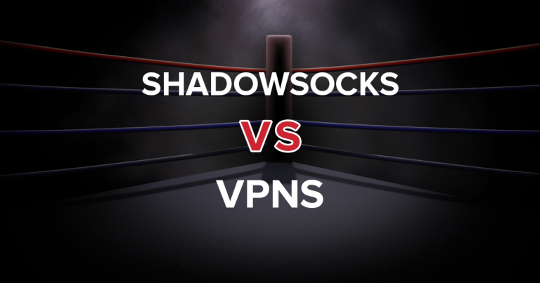 Wszystko, co musisz wiedzieć o Shadowsocks vs. VPN