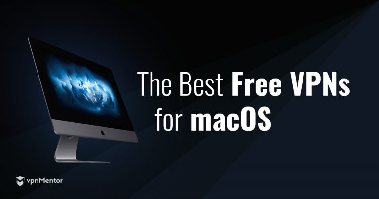 The best free vpns for macOS