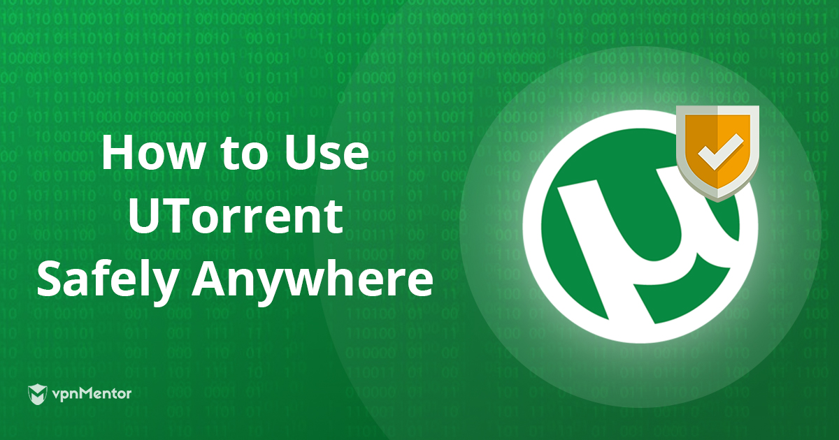 4 top VPN dla uTorrent – Najszybsze, bezpieczne i tanie w 2023