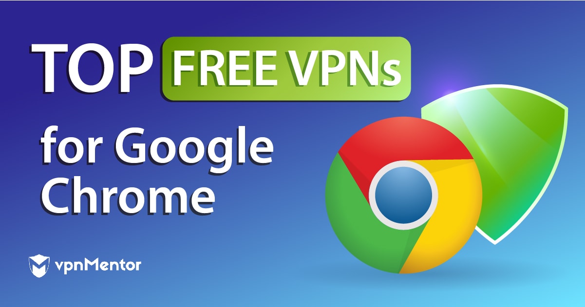 Top 8 100% DARMOWYCH VPN dla Chrome | Aktualizacja