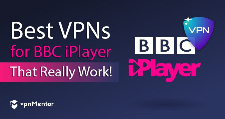 Top 4 VPN dla BBC iPlayer, faktycznie działających w 2022