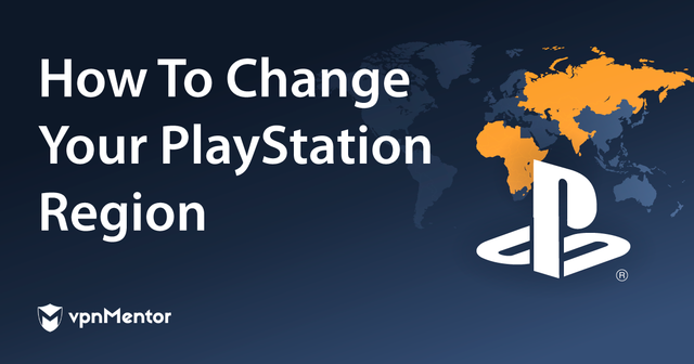 How to Change your PlayStation Region