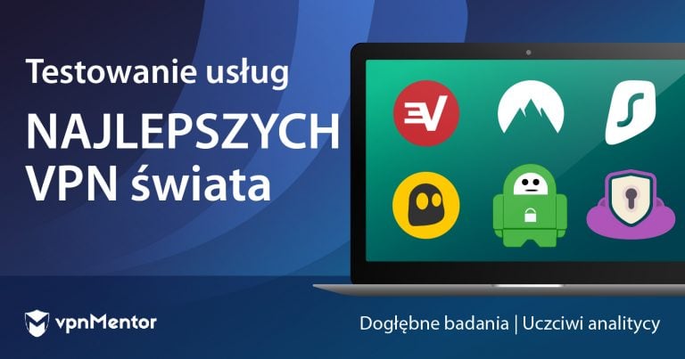 Najlepsze VPN - vpnMentor