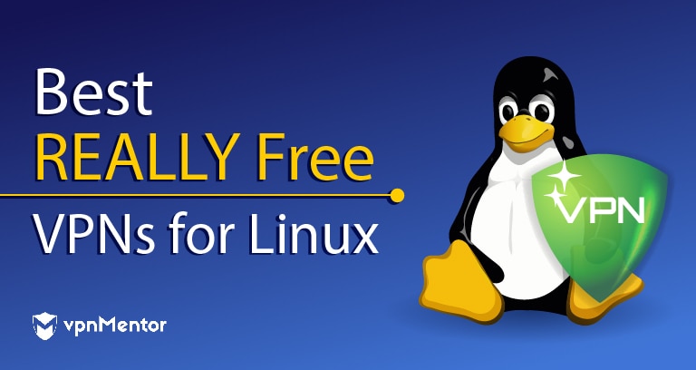 5 najlepszych darmowych VPN dla Linuxa Aktualizacja 2023